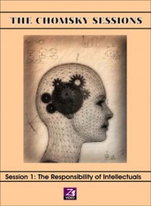 The Chomsky Sessions 1: The Responsibility of Intellectuals